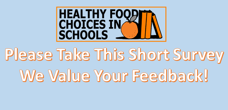 Healthy Food Choices in School Survey button